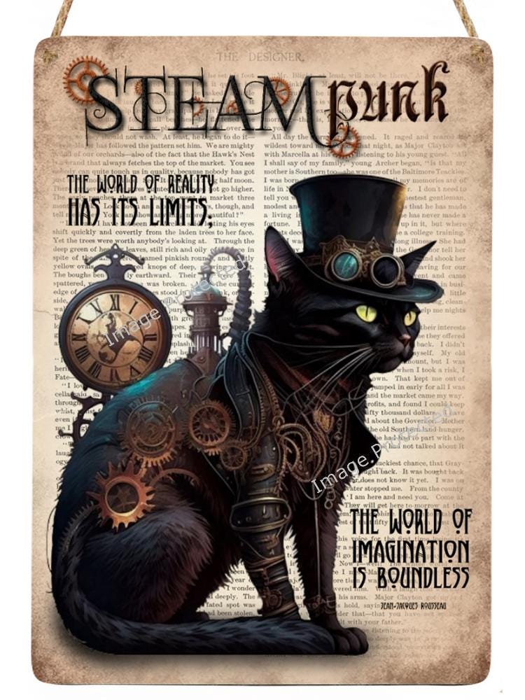 Hanging Metal Sign -  Steampunk Cat - Motivational Quote