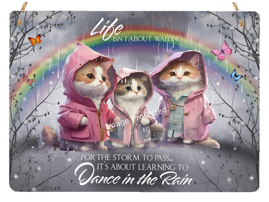Kitten Metal Sign -  Kittens In Rain Coats - Motivational Quote