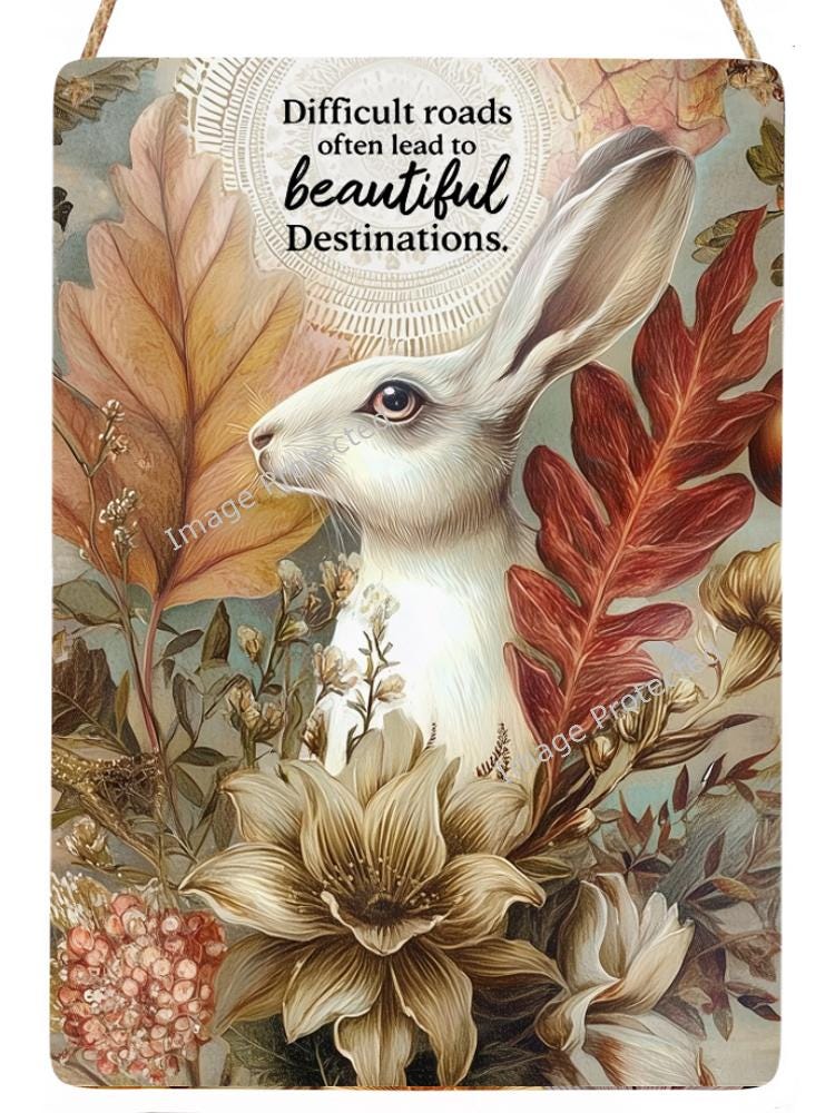 White Hare: Inspirational Art, Handmade Home Decor, Difficult roads, lead to beautiful destinations