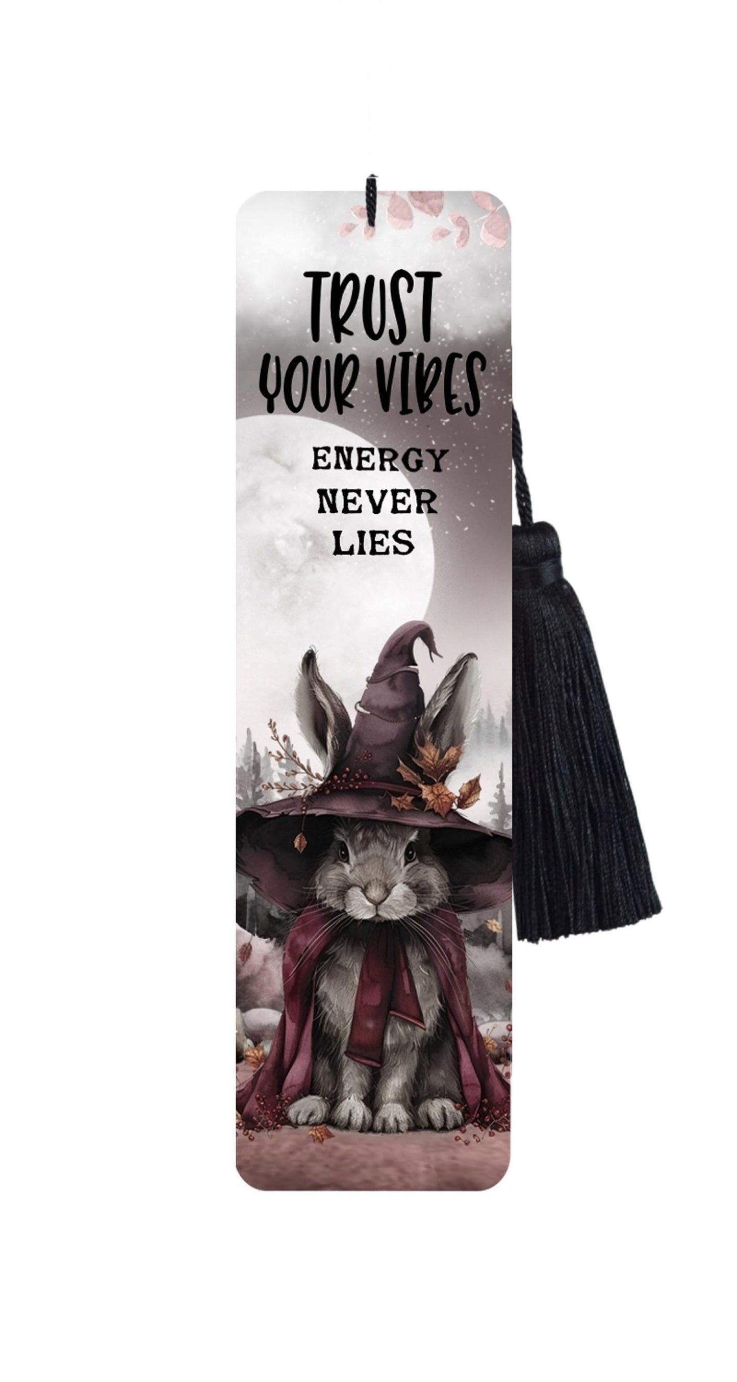 Large Metal Bookmark With Tassel - Hare Bookmark - Trust Your Vibes, Energy Never Lies