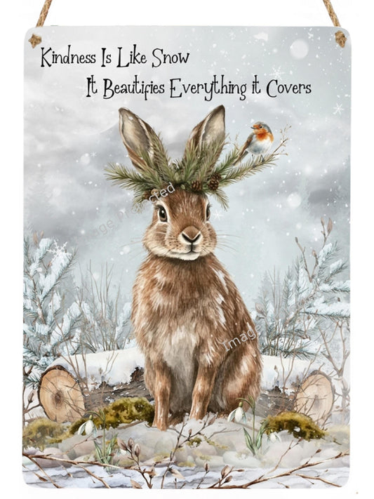 Hanging Metal Sign - Winter Hare - Motivational Quote, Kindness Beautifies Everything