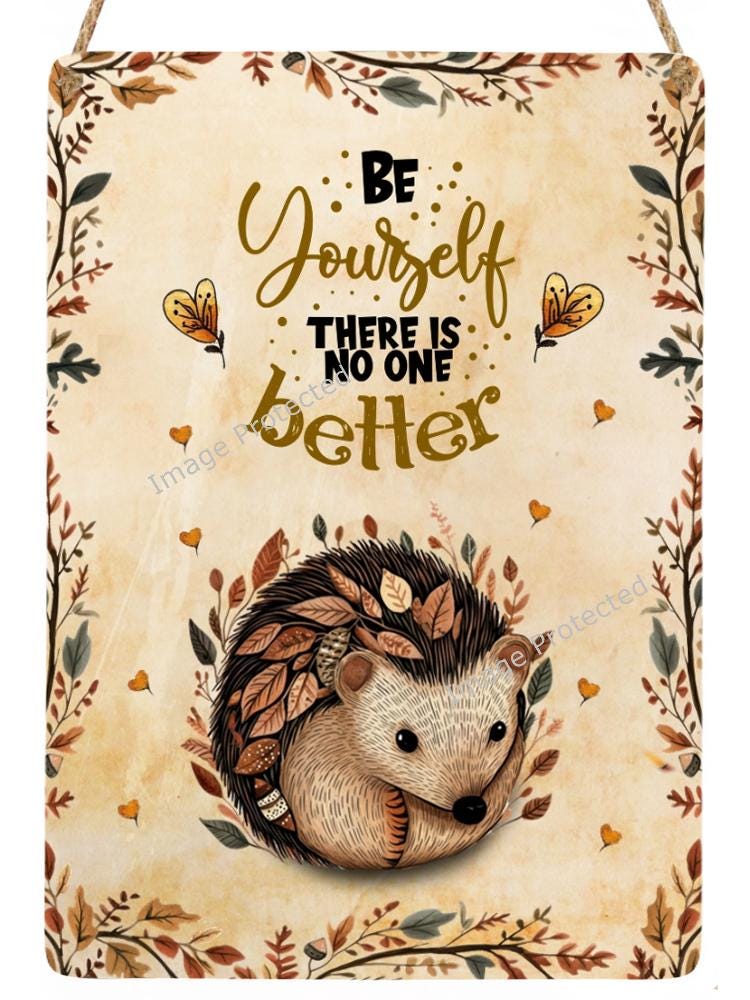 Hanging Metal Sign - Little Hedgehog - Motivational Quote. Home decor sign