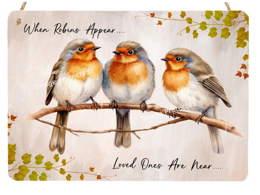 Robin Metal Sign: 'When Loved Ones Are Near' - Handmade UK