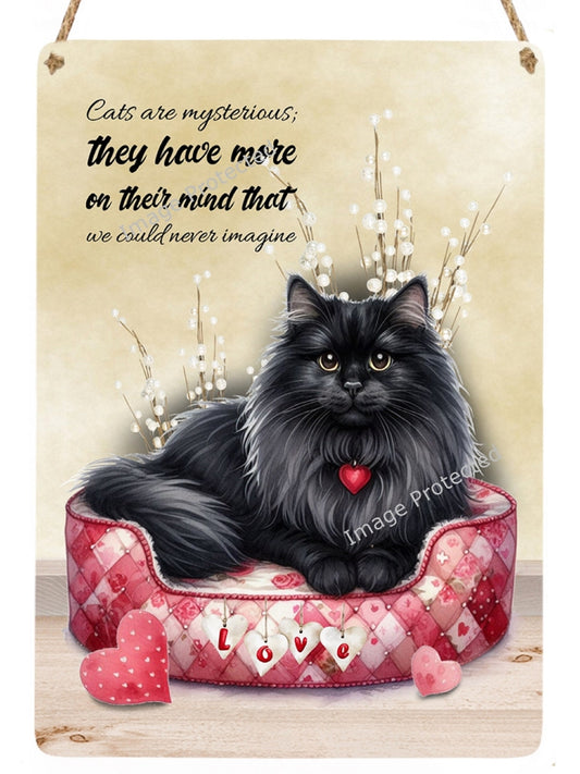 Hanging Metal Sign - Love Bug Cats - Black Longhair Cat - Cats are mysterious