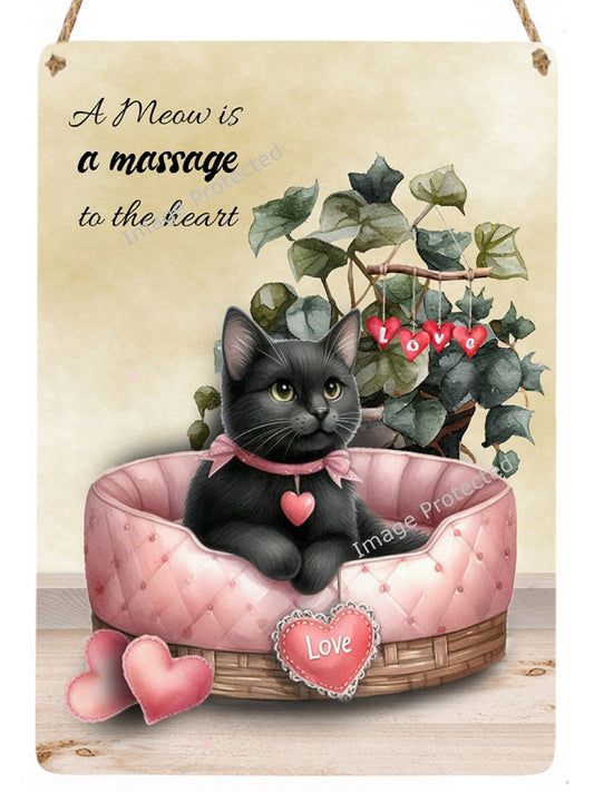Hanging Metal Sign - Love Bug Cats - Black Cat - A meow is a message from the heart