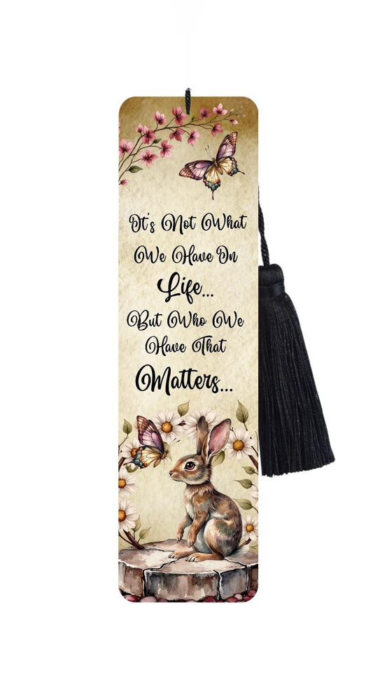 Large Metal Bookmark With Tassel - Bunny Rabbits - Rabbit Bookmark - Life Quote